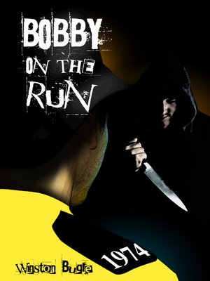 cover image of Bobby on the Run